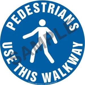 Pedestrians: Use This Walkway Sign with Icon - Round