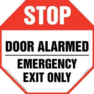 Stop: Door Alarmed, Emergency Exit Only Sign