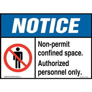 Notice: Non-Permit Confined Space, Authorized Personnel Only Sign - ANSI