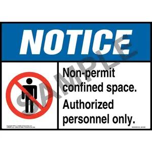 Notice: Non-Permit Confined Space, Authorized Personnel Only Sign - ANSI