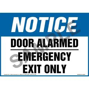 Notice: Door Alarmed, Emergency Exit Only Sign - OSHA