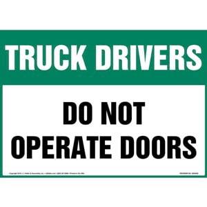 Truck Drivers: Do Not Operate Doors Sign