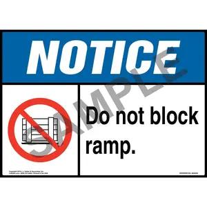 Notice: Do Not Block Ramp Sign with Icon - ANSI