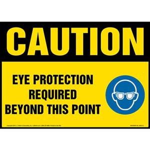 Caution: Eye Protection Required Beyond This Point Sign with Icon - OSHA