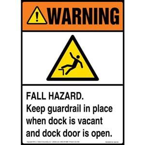 Warning: Fall Hazard, Keep Guardrail in Place When Dock Is Vacant and Dock Door Is Open Sign with Icon - ANSI
