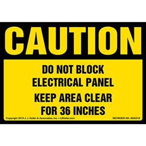 Caution: Do Not Block Electrical Panel, Keep Area Clear For 36 In. Label - OSHA