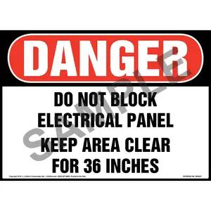Danger: Do Not Block Electrical Panel, Keep Area Clear For 36 In. Sign - OSHA