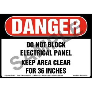 Danger: Do Not Block Electrical Panel, Keep Area Clear For 36 In. Label - OSHA