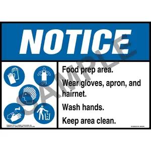 Notice: Food Prep Area, Wear Gloves, Apron, And Hairnet, Wash Hands, Keep Area Clean Sign with Icons - ANSI