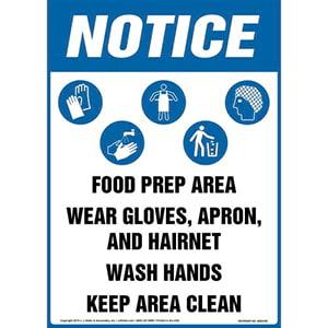 Notice: Food Prep Area, Wear Gloves, Apron, And Hairnet, Wash Hands, Keep Area Clean Sign with Icons - OSHA, Long Format