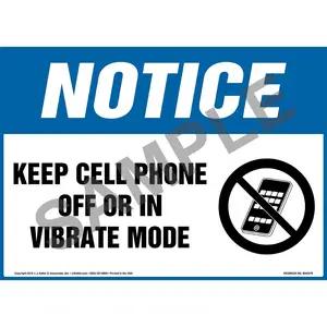 Notice: Keep Cell Phone Off Or In Vibrate Mode Sign with Icon - OSHA