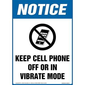 Notice: Keep Cell Phone Off Or In Vibrate Mode Sign with Icon - OSHA, Long Format