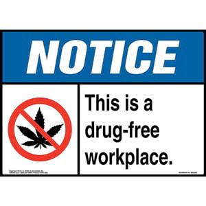 Notice: This Is A Drug-Free Workplace Sign with Icon - ANSI