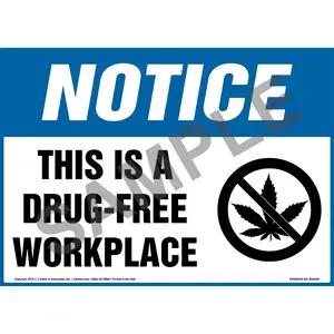 Notice: This Is A Drug-Free Workplace Sign with Icon - OSHA