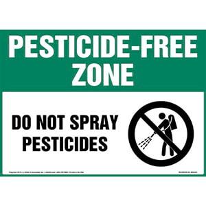 Pesticide-Free Zone, Do Not Spray Pesticides Sign with Icon - OSHA