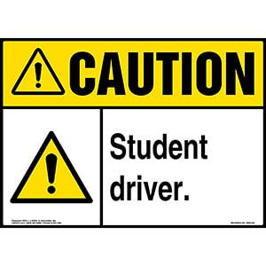 Caution: Student Driver Sign with Icon - ANSI