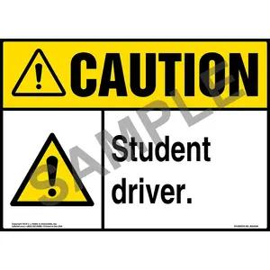 Caution: Student Driver Sign with Icon - ANSI