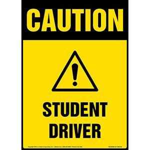 Caution: Student Driver Sign with Icon - OSHA, Long Format