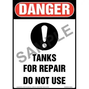 Danger: Tanks For Repair, Do Not Use Sign with Icon - OSHA, Long Format