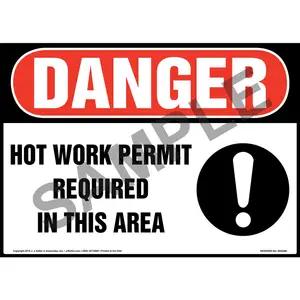 Danger: Hot Work Permit Required In This Area Sign with Icon - OSHA