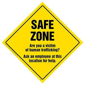 Safe Zone, Are You A Victim Of Human Trafficking Sign