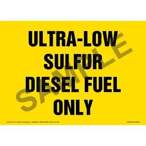 Ultra-Low Sulfur Diesel Fuel Only Sign - Landscape