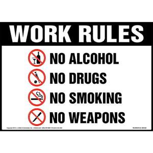 Work Rules, No Alcohol, No Drugs, No Smoking, No Weapons Sign with Icons - OSHA
