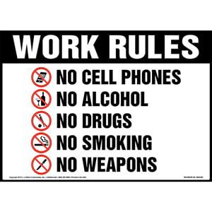 Work Rules, No Cell Phones, No Alcohol, No Drugs, No Smoking, No Weapons Sign with Icons - OSHA