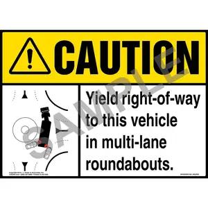 Caution: Yield Right-Of-Way To This Vehicle In Multi-Lane Roundabouts Sign with Icon - ANSI