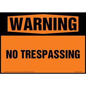 Warning: No Trespassing Sign - ANSI 1998