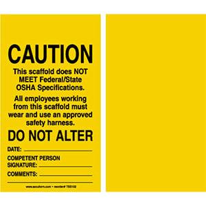 Caution This Scaffold Does Not Meet Federal State OSHA Specifications - Safety Tag