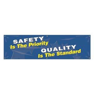 Safety Is the Priority, Quality Is the Standard Banner