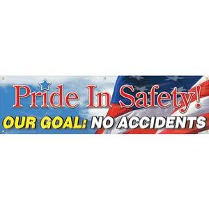 Pride In Safety, Our Goal: No Accidents Banner