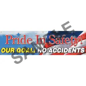 Pride In Safety, Our Goal: No Accidents Banner