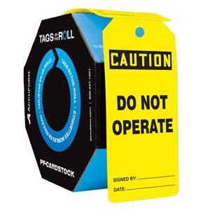 Caution: Do Not Operate - OSHA Safety Tag: Tags By-The-Roll