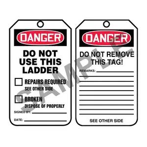 Danger: Do Not Use This Ladder - OSHA Safety Tag